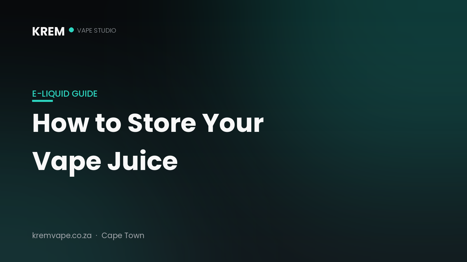 How to store vape juice and keep e-liquid fresh — Krem Vape Studio