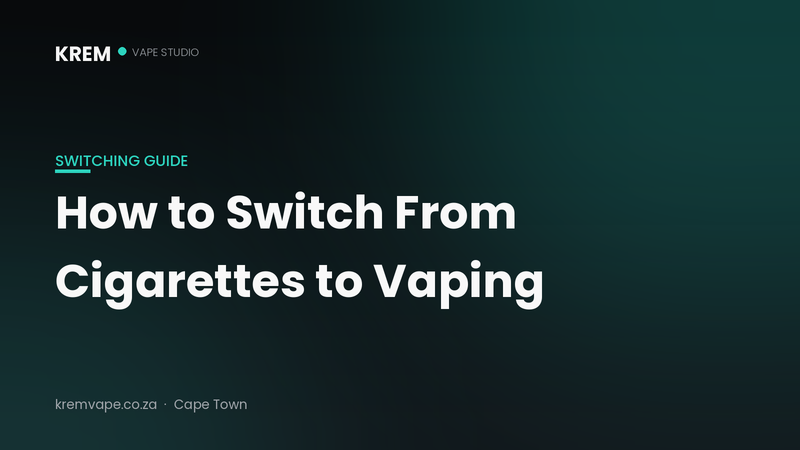 How to switch from cigarettes to vaping — Krem Vape Studio guide