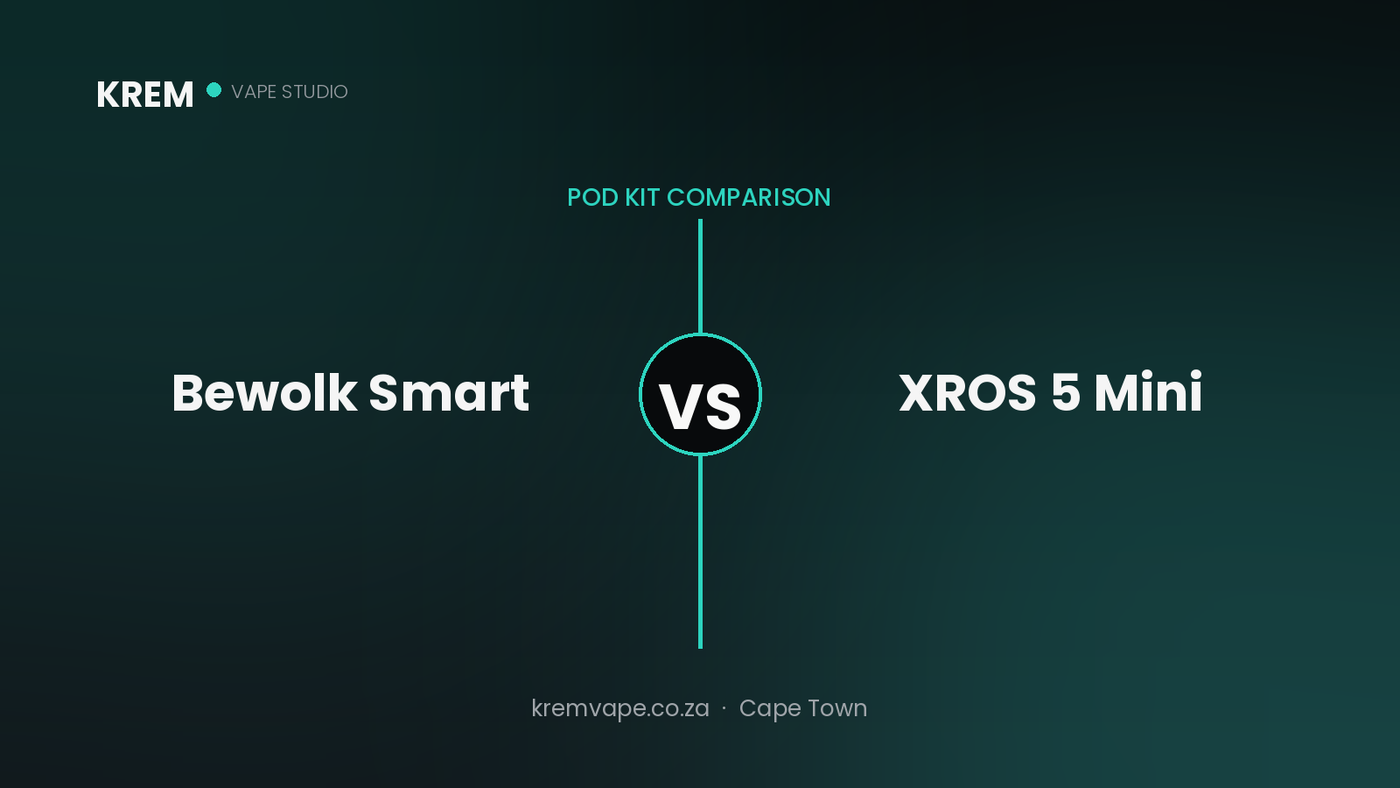 Bewolk Smart Pod Kit vs Vaporesso XROS 5 Mini comparison — Krem Vape Studio